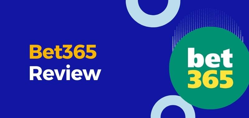 Bet365 review: bet for pleasure and win big!